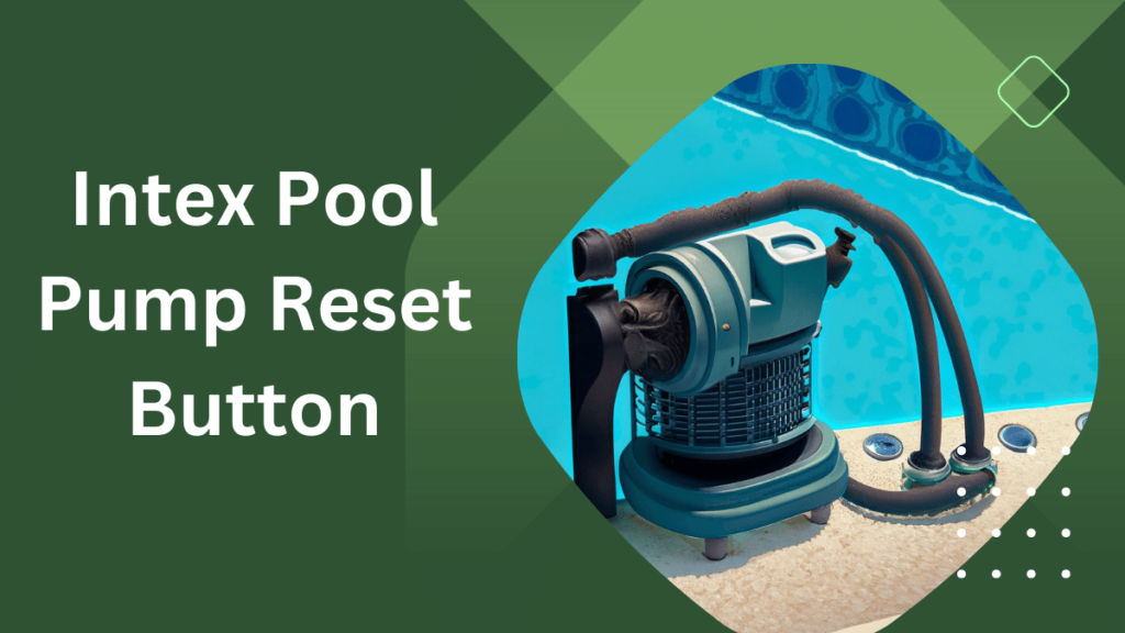 How to Set Intex Pool Pump Timer